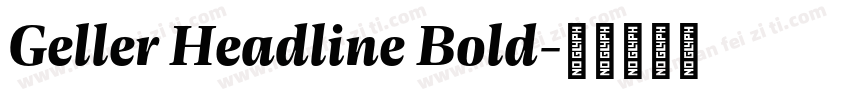 Geller Headline Bold字体转换